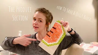 Month 10 || Produce Section || Elizabeth Hartman || Watermelon Block || VLOG 138