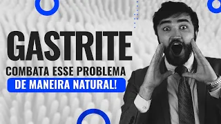 Sai pra lá, gastrite! Combata esse problema de maneira NATURAL! | Dr Lucas Fustinoni