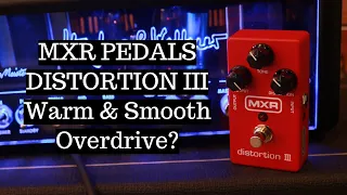 TONE THURSDAY: MXR Distortion III Distortion Pedal - A GREAT OVERDRIVE?