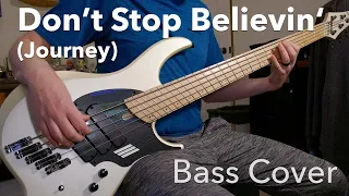 Don’t Stop Believin’ (Journey) Bass Cover