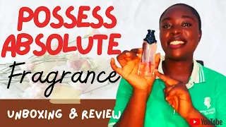 POSSESS ABSOLUTE | Unboxing & Review - Oriflame Perfumes