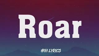 Roar - Katy Perry (Lyrics) Loop 1 Hour