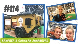 #114 GEÏNSPIREERD OP DE KAMPEER & CARAVAN JAARBEURS IN UTRECHT