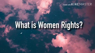 Women's Rights - A Educational Video about Women's Rights