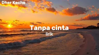 Tanpa cinta (lirik)    #music #musicviral