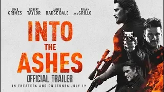 INTO THE ASHES Trailer 2019 HD