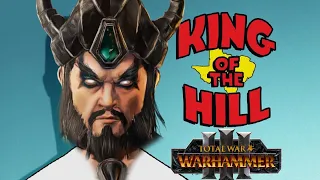 KING OF THE HILL | Practice Games For Summer Championship - Total War Warhammer 3