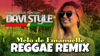 MELO DE EMANUELLE 2023 [REGGAE REMIX INTERNACIONAL] @studiosensacaodoreggae