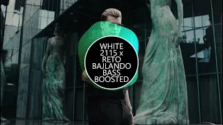 WHITE 2115 x RETO BAJLANDO BASS BOOSTED