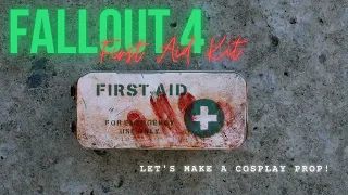 Making a Fallout 4 Prop First Aid Kit Replica