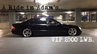 A Drive in.. Adam's VIP'd Mercedes S500 W220 LWB