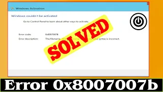 [SOLVED] How to Fix Error Code 0x8007007b Problem Issue