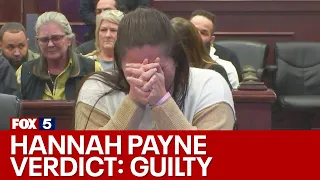 Hannah Payne found guilty on all counts: Full Verdict | FOX 5 News