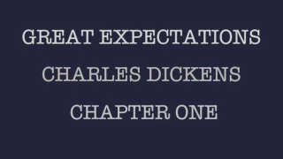 Great Expectations by Charles Dickens Audiobook Ch 1