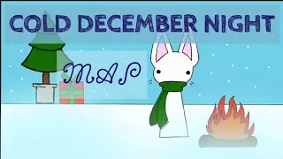 Cold December Night | Complete Map