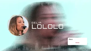 Delia | LOLOLO (Mereyo Extended Remix)