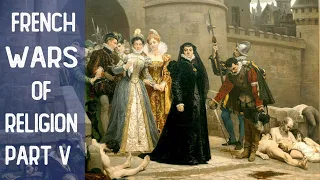 French Wars of Religion - Part 5 - War of the Three Henrys, Catholic League - 4K