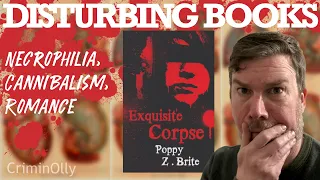 Most Disturbing Books: Exquisite Corpse by Poppy Z Brite