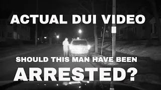 Actual Drunk Driving Arrest Video - Should This Man Have Been Arrested?