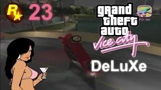 GTA:Vice City Deluxe - ВОЗВРАЩЕНИЕ,МИНИ-ПОДКАСТ,СМЕХ И ГЛЮКИ!#23