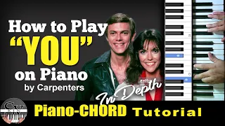 How to play "YOU" on Piano by Carpenters