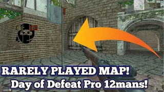 PLAYING A VERY RARE MAP! Day of Defeat Pro Scrims!