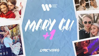 Mary Gu – +1 (lyric video)