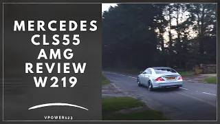 Mercedes CLS55 Kompressor AMG Owners Review and road test M113K W219 C219 #UKCARREVIEWS
