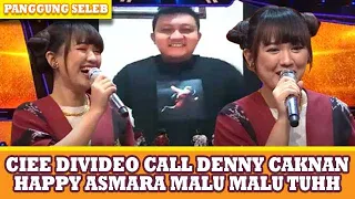 CIE DI VIDEOCALL DENNY CAKNAN, HAPPY ASMARA GAK BEKUTIK TUH - PANGGUNG SELEB