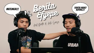 BERITA EFYEPE - EPS 01 - ARIF BRATA & ADI SURYA