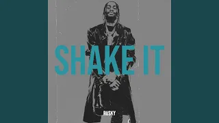 Shake It