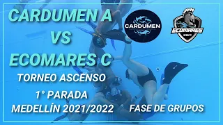 Cardumen A VS Ecomares C | 1° Parada Torneo Ascenso Medellín 2021 | Fase de Grupos