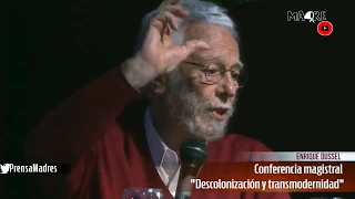 Conferencia Magistral: Descolonización y transmodernidad - Dr. Enrique Dussel
