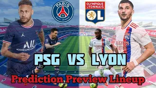 PSG vs Lyon prediction, preview, team news | Ligue 1 2021-22