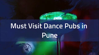 Top Pubs in Pune | Pune Nightlife | Restaurants in Pune