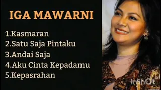 Iga Mawarni Kasmaran Lagu Terbaik