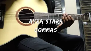 Ayra Starr - Commas [Fingerstyle Cover]