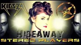 Kiesza   Hideaway Stereo Players Remix