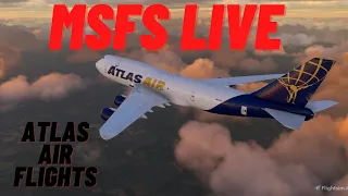 MSFS 2020 Live | Atlas Air Flights | Boeing 747-8i