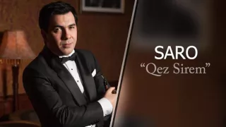 Saro - Qez Sirem / Սարո - Քեզ սիրեմ #Sarotovmasyan