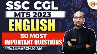 ENGLISH FOR SSC CGL/MTS 2023 | ENGLISH CLASS | 50 MOST IMPORTANT QUESTIONS | ENGLISH BY RAM SIR