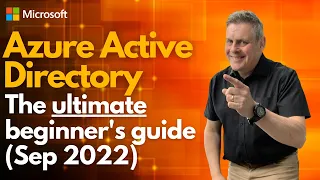 Azure Active Directory  - The Ultimate Beginners Guide