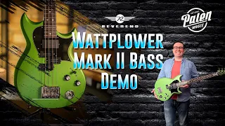 The Reverend Mike Watt Wattplower Mark II Bass Demo