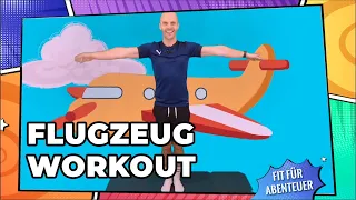 Flugzeug Workout - Fit für Abenteuer (Fitness für Kids, Bewegung, Sport, Spaß, Kinder)