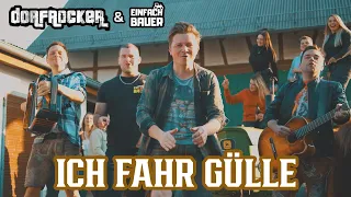 Dorfrocker & Einfach Bauer | Ich fahr Gülle (Offizielles Musikvideo)