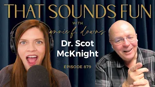 The Gospel of Matthew with Dr. Scot McKnight- Episode 879