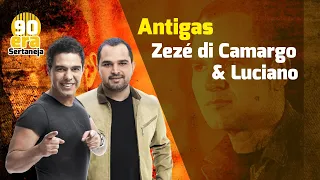 Antigas Zezé di Camargo e Luciano - As Melhores