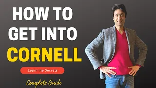 CORNELL UNIVERSITY | COMPLETE GUIDE ON HOW TO GET INTO CORNELL| College Admissions | College vlog