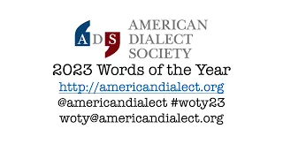 American Dialect Society 2023 Words-of-the-Year Vote