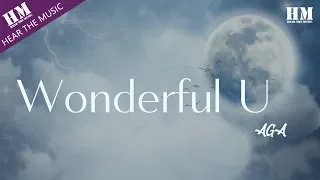 AGA-Wonderful U 『Wonderful』【動態歌詞Lyrics】